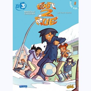 Foot 2 rue : Tome 9, Les ours blancs