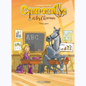 Camomille et les chevaux : Tome 3, Poney game : 