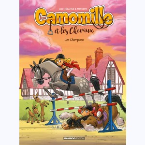Camomille et les chevaux : Tome 4, Les champions : 