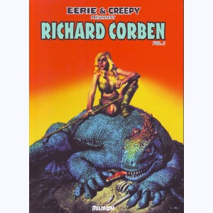 Eerie et Creepy présentent Richard Corben : Tome 2