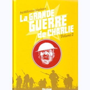 La grande Guerre de Charlie : Tome 2