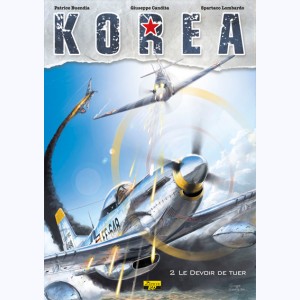 Korea : Tome 2, Le devoir de tuer