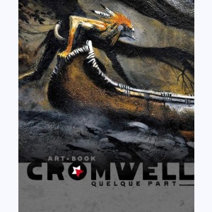 Art-book Cromwell, Quelque part... : 