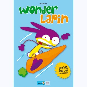 Wonder Lapin, 100 % pur jus de carottes