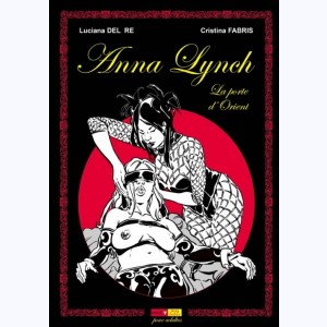 Anna Lynch, La porte d'Orient