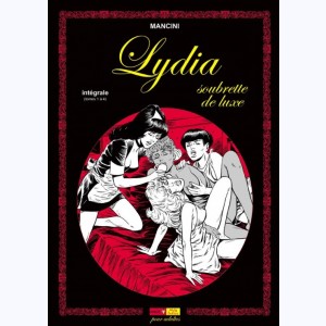 Lydia, soubrette de luxe : Tome (1 à 4), Intégrale