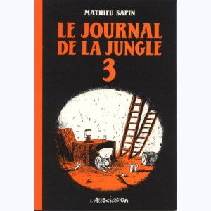 Le journal de la jungle : Tome 3