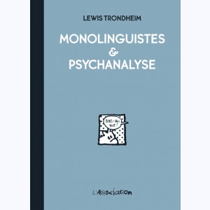 Monolinguistes & Psychanalyse
