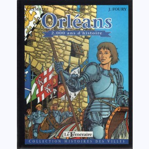 Orléans (Foury), 2000 ans d'histoire
