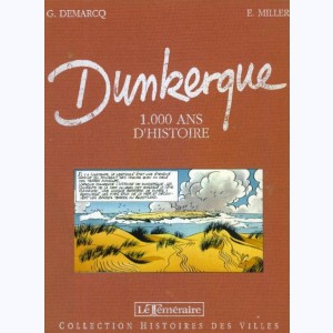 Dunkerque, 1000 ans d'histoire : 