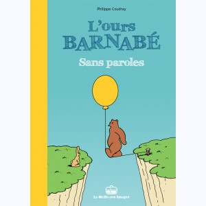 L'ours Barnabé, Sans paroles