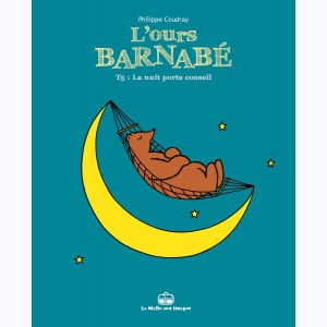 L'ours Barnabé, La nuit porte conseil