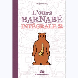 L'ours Barnabé : Tome 2, Intégrale