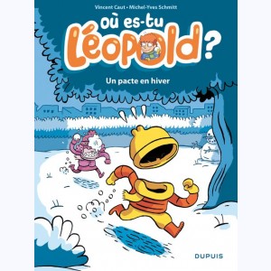 Où es-tu Léopold ? : Tome 2, Un pacte en hiver
