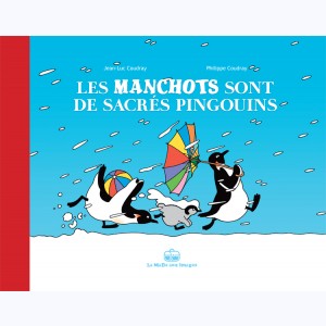 Les Manchots sont de sacrés pingouins !