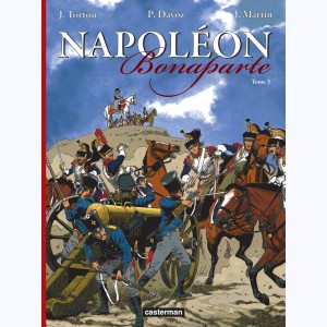 Napoléon Bonaparte : Tome 3