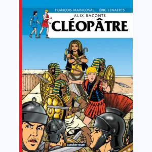 Alix raconte : Tome 2, Cléopâtre