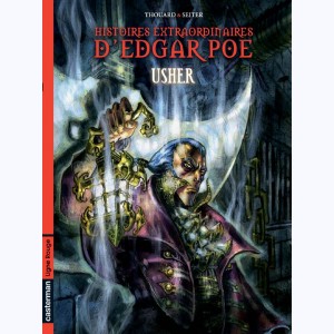 Histoires extraordinaires d'Edgar Poe : Tome 2, Usher