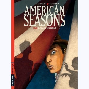American seasons, 1963, Clara et les nains