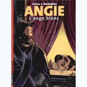 Angie, l'ange blanc
