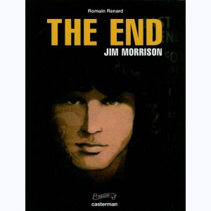 Rebelles : Tome 5, The End - Jim Morrison