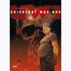 Universal War One : Tome 5, Babel : 