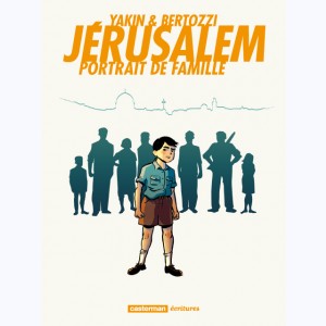 Jérusalem, portrait de famille