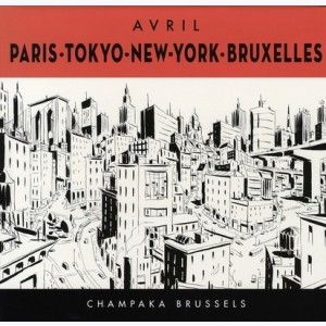 Paris - Tokyo - New York - Bruxelles