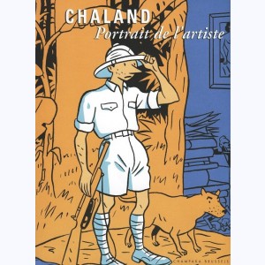 Chaland, Portrait de l'artiste