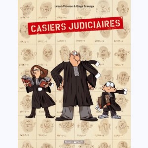 Casiers Judiciaires : Tome 1