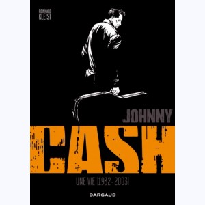Johnny Cash, Une vie (1932-2003) : 