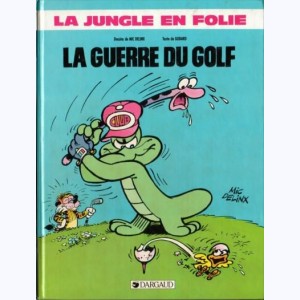 La Jungle en folie : Tome 20, La guerre du golf