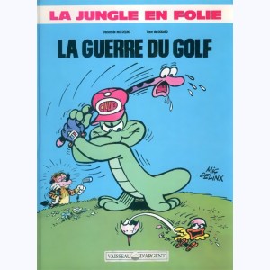 La Jungle en folie : Tome 20, La guerre du golf