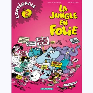 La Jungle en folie : Tome 2, L'intégrale
