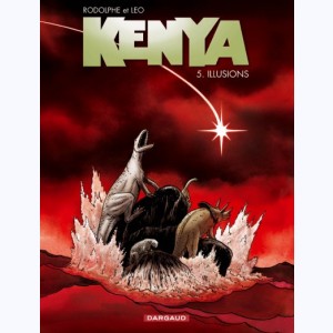Kenya : Tome 5, Illusions