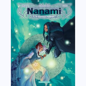 Nanami : Tome 3, Le royaume invisible