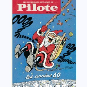 Les plus belles histoires de Pilote : Tome 1, de 1960 à 1969