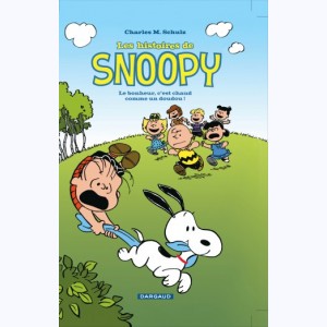 Les Histoires de Snoopy : Tome 1, Le Bonheur, c'est chaud comme un doudou