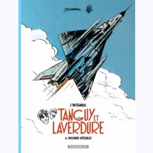 Tanguy et Laverdure : Tome 4, Intégrale - Missions spéciales : 