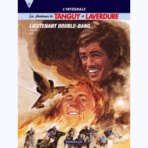 Tanguy et Laverdure : Tome 5, Intégrale - Lieutenant Double-Bang : 