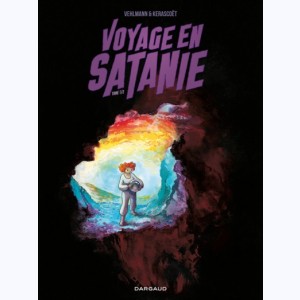 Voyage en Satanie : Tome 1