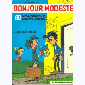 Modeste et Pompon : Tome 2, Bonjour Modeste - 60 mésaventures de Modeste et Pompon