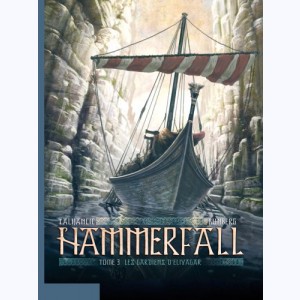 Hammerfall : Tome 3, Les gardiens d'Elivagar