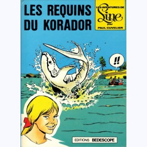 Line : Tome 1, Les requins du Korador