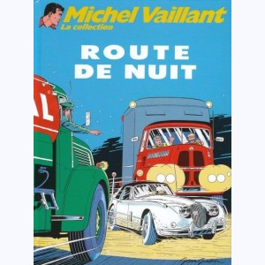 Michel Vaillant : Tome 4, Route de nuit : 