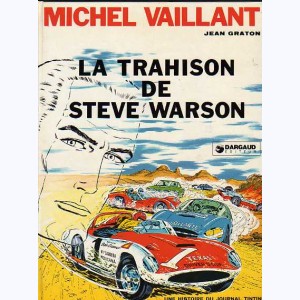 Michel Vaillant : Tome 6, La trahison de Steve Warson : 