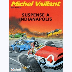Michel Vaillant : Tome 11, Suspense à Indianapolis : 