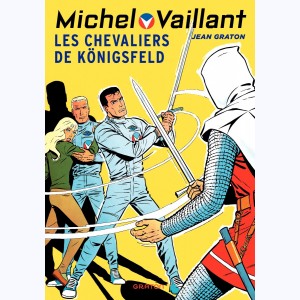 Michel Vaillant : Tome 12, Les chevaliers de Konigsfeld