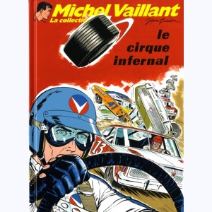 Michel Vaillant : Tome 15, Le cirque infernal