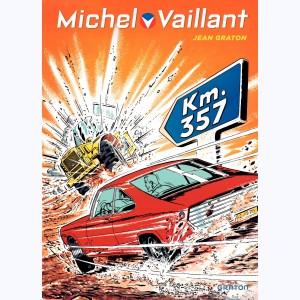 Michel Vaillant : Tome 16, Km 357